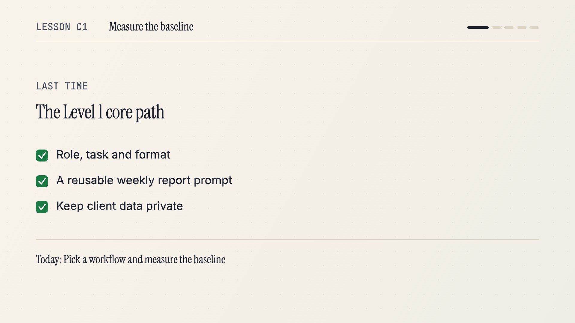 A frame from the first Workplace Champion lesson: measure the baseline before you change a workflow